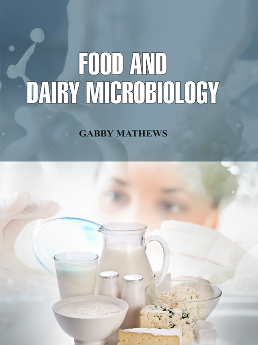 Title details for Food and Dairy Microbiology by Gabby Mathews - Wait list